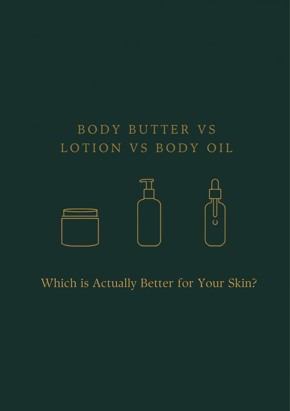 Body butter vs lotion