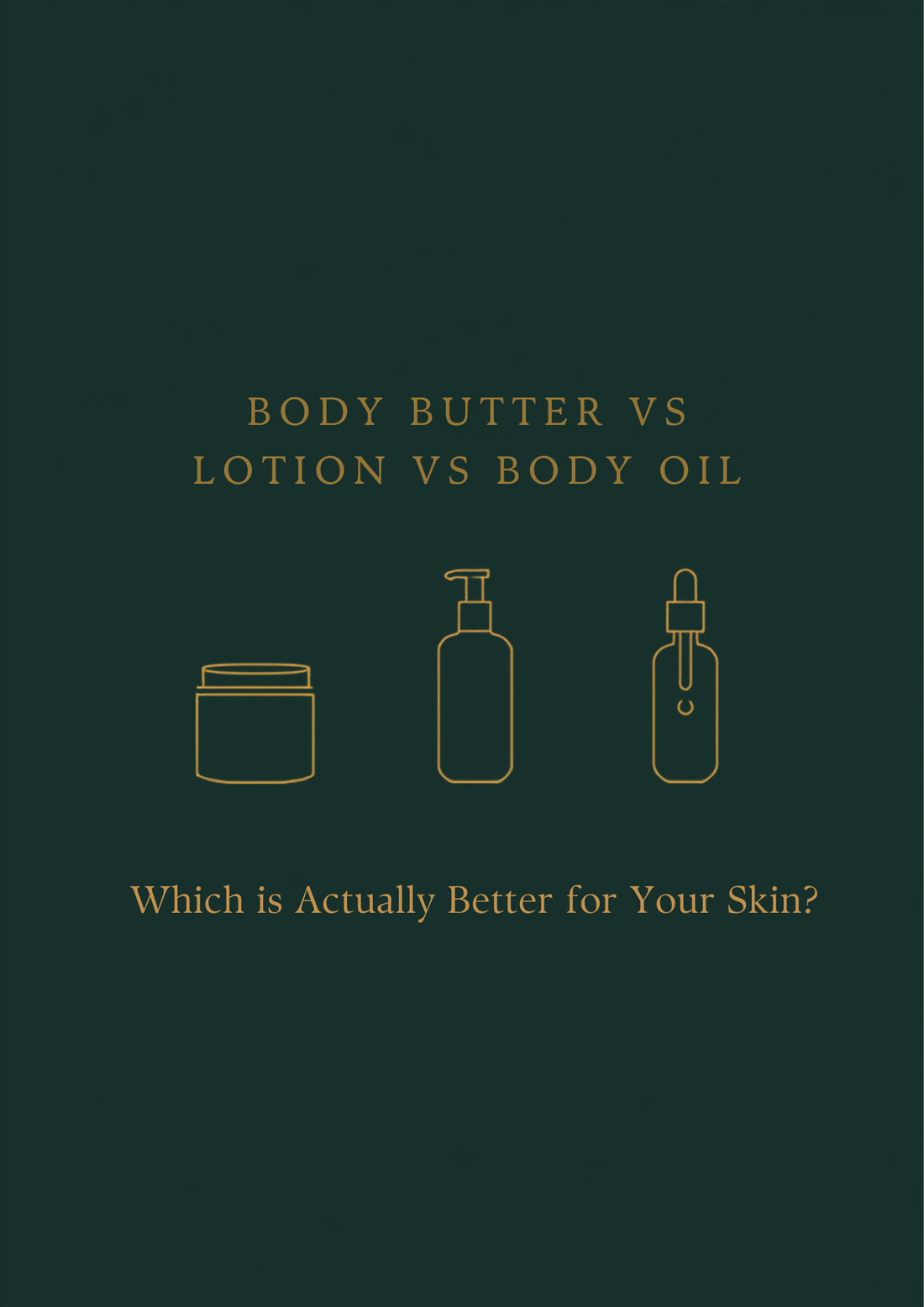 Body butter vs lotion