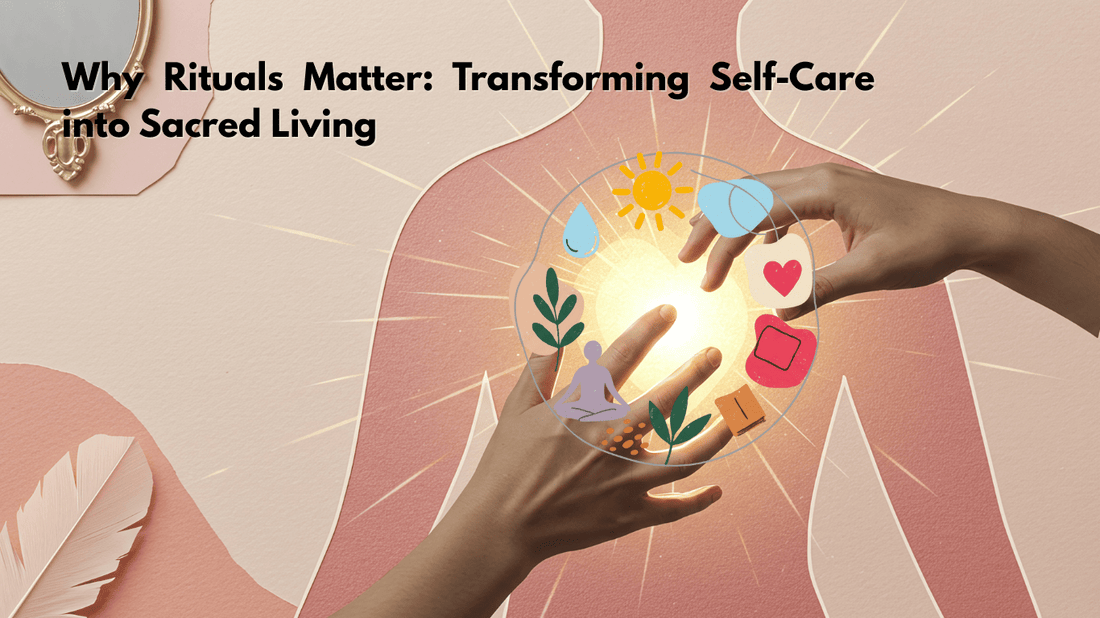 Why rituals matter - self-care as sacred living, Prasadhak